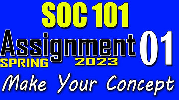 SOC101 Assignment 1 Solution Spring 2023 | SOC101 Assignment 1 Solution 2023