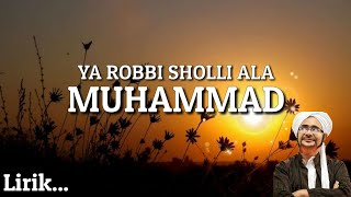 YA ROBBI SHOLLI ALA MUHAMMAD - Lyric || Rindu Rasul
