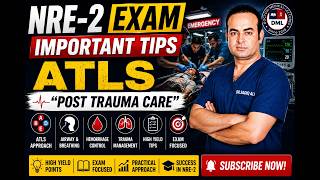 NRE Step-2 ATLS | Post Trauma Care | High Yield Exam Tips | Dr. Sadiq Ali