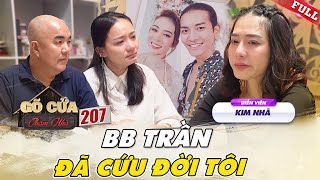 Hành trình đi TÌM ba ruột của Kim Nhã,được bù đắp bởi TÌNH THƯƠNG của cha dượng|Gõ Cửa Thăm Nhà #207