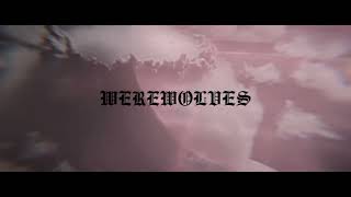 WEREWOLVES - DESTROYER OF WORLDS (OFFICIAL VIDEO)