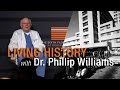 Living History with Dr. Phillip Williams