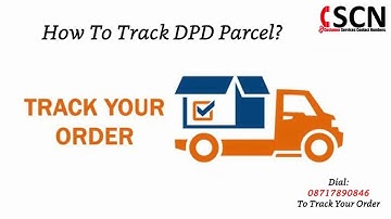 How To Track DPD Parcel