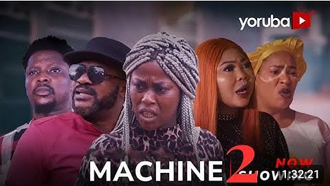 Machine Part 2 - Yoruba Movie 2024 Drama Juliet jatto, Odunlade Adekola, Fathia Williams, Wunmi