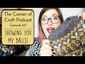 Episode 60: Showing You My Balls! ¦ The Corner of Craft Podcast