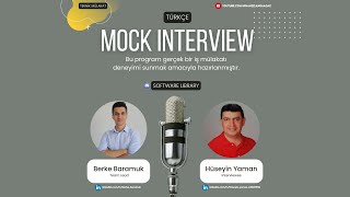 Mock Interview - 2Bölüm Tr Berke Baramuk - Hüseyin Yaman Software Test Engineer