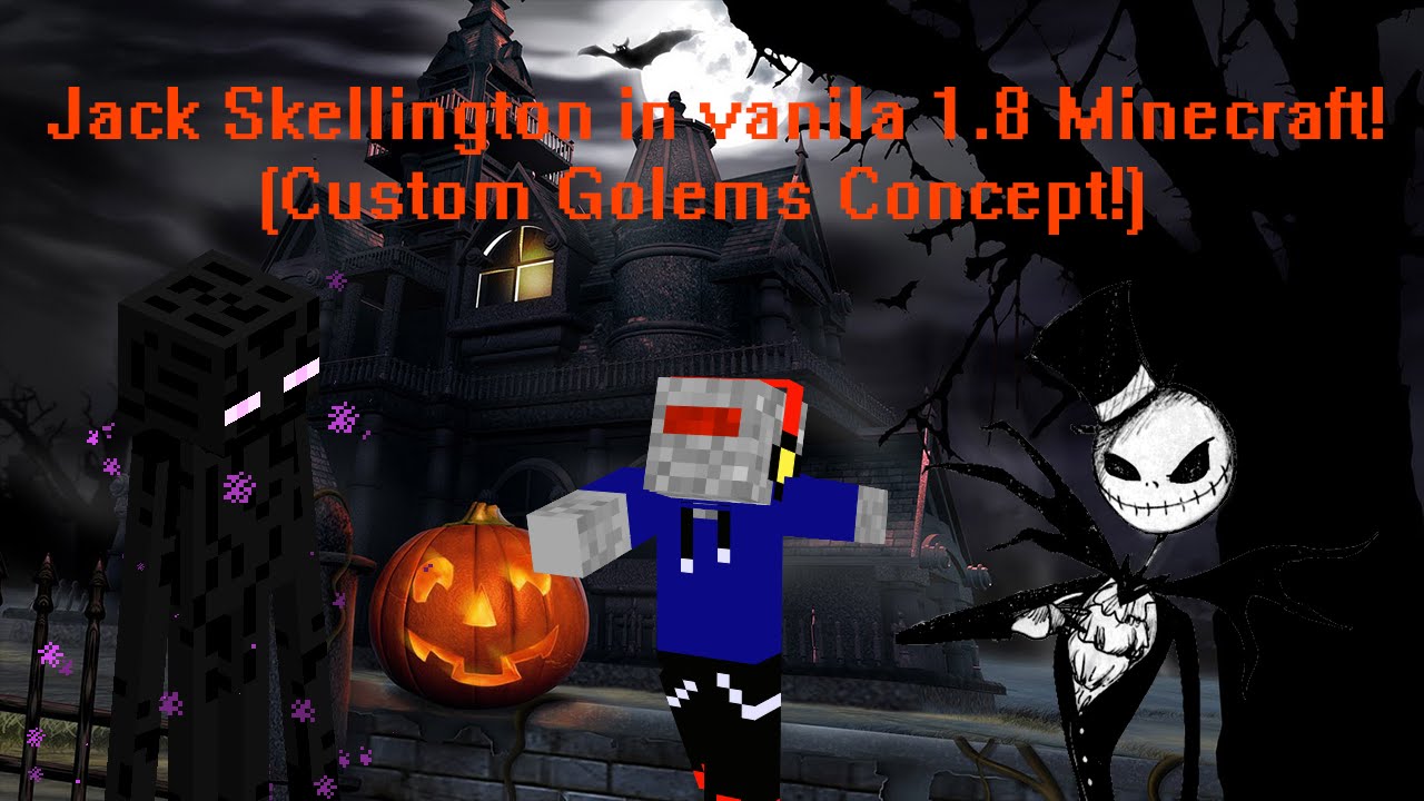 Jack Skellington in Vanilla Minecraft 1.8 (Custom Golems Concept) YouTube