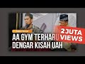 (1.000.000 VIEWS) AA GYM TERHARU !! Dengar Kisah UAH | Kajian Spesial