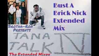 Benny The Butcher - Bust A Brick Nick Extended Mix
