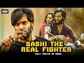 Sasi The Real Fighter - Surabhi Puranik Blockbuster Romatic Hindi Dubbed Movie l Aadi Saikumar