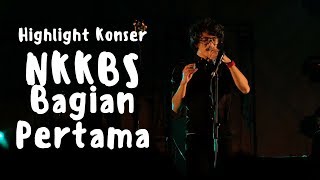 Highlight Konser Melancholic Bitch "NKKBS Bagian Pertama" | 9 September 2017