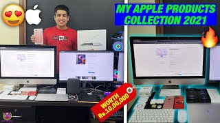 My Apple Products Collection 2021 !! 😍😎🔥