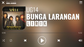 Miniatura del video "UG14 - Bunga Larangan [Lirik]"