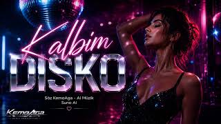 Kalbim Disko - KemoAga | Suno AI ile Yapay Zeka Türkçe Pop Dans Şarkısı