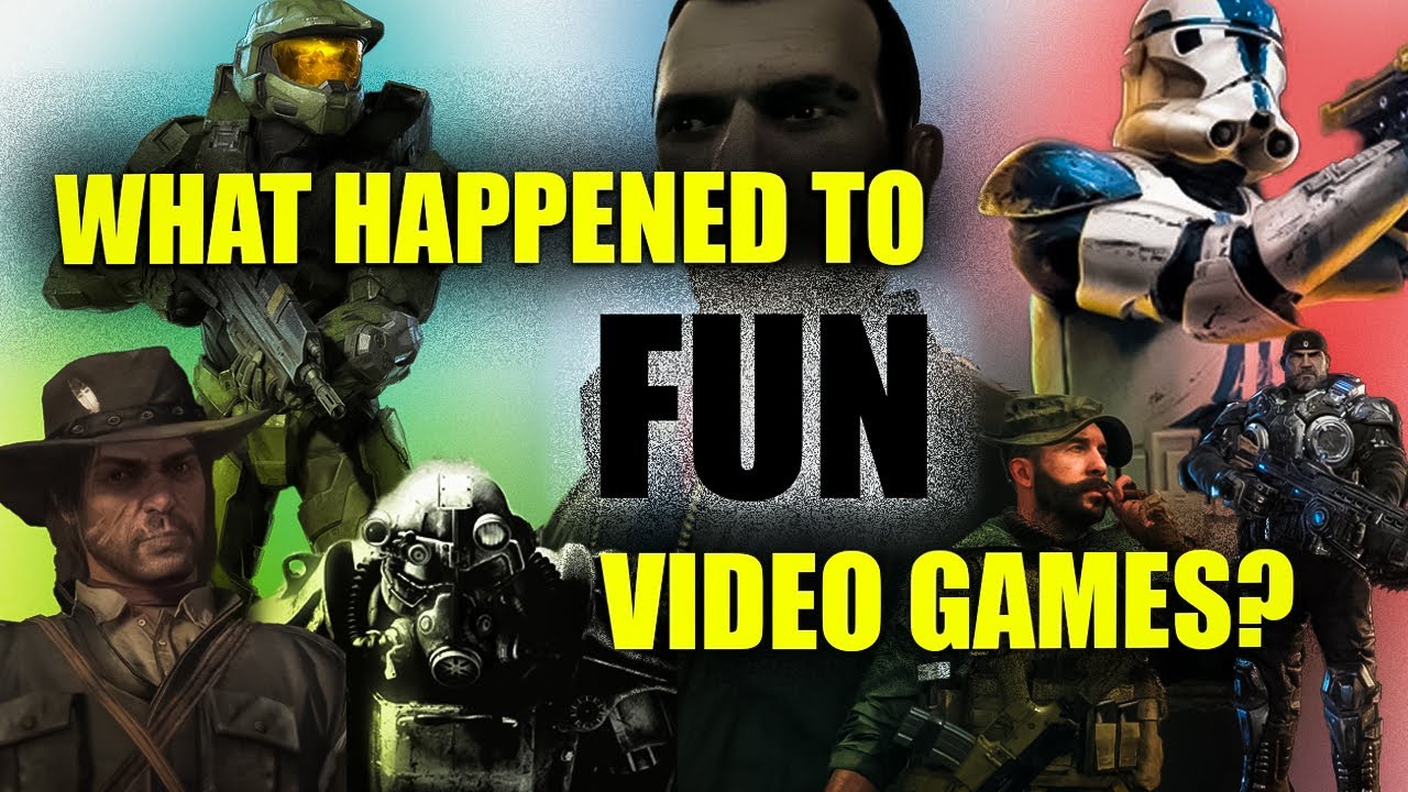 Why Video Games aren't FUN Anymore YouTube