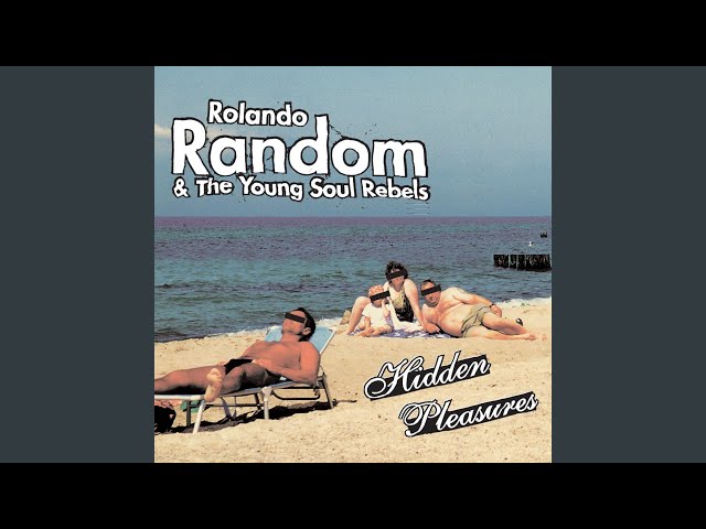Rolando Random & The Young Soul Rebels - Sometimes Good Guys Don't Wear White