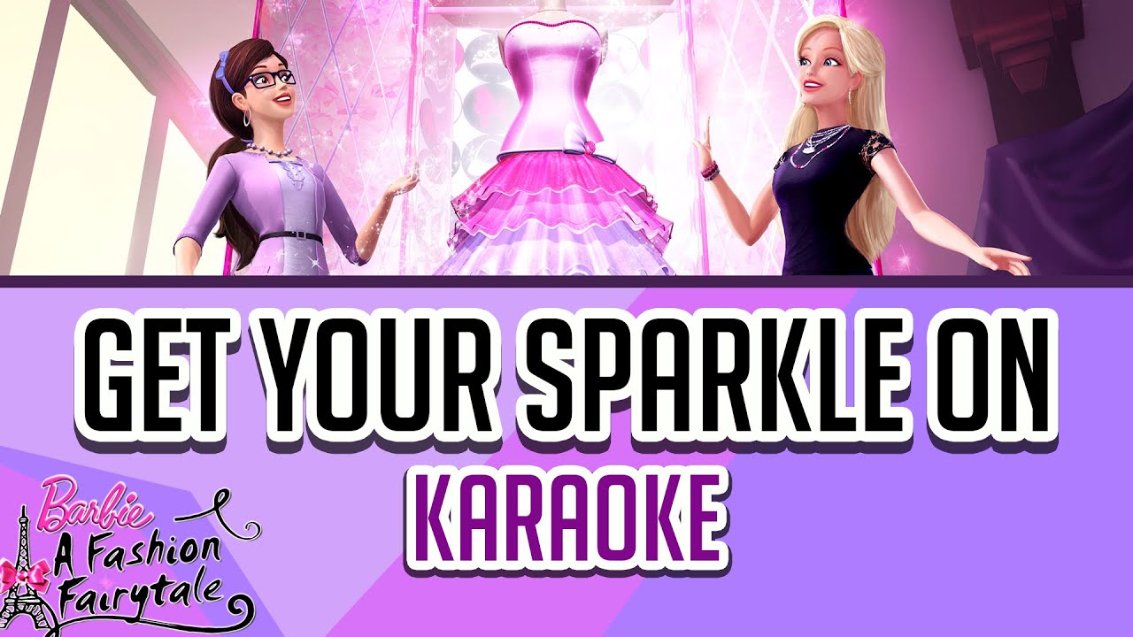 Get Your Sparkle On Karaoke Instrumental w/LYRICS YouTube