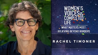 Rachel Timoner - What Matters Most: Believing Beyond Borders #3 - Podcast