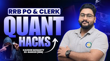 ⚡️ RRB PO & Clerk 2025 Quant Hacks To Score 35+ in 20 Minutes By Kaushik Mohanty || Career Definer |