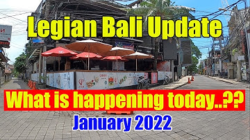 Legian Kuta Bali Situation 2022 | What is Happening At Legian Sreet Now..???