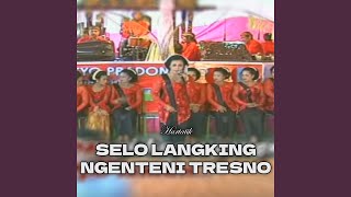 Selo Langking Ngenteni Tresno Loro Ati Rondo Ayu