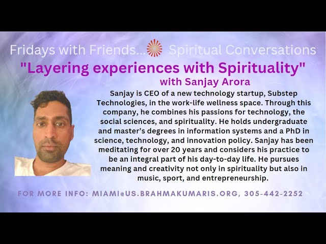 "Layering experiences with Spirituality" - Sanjay Arora