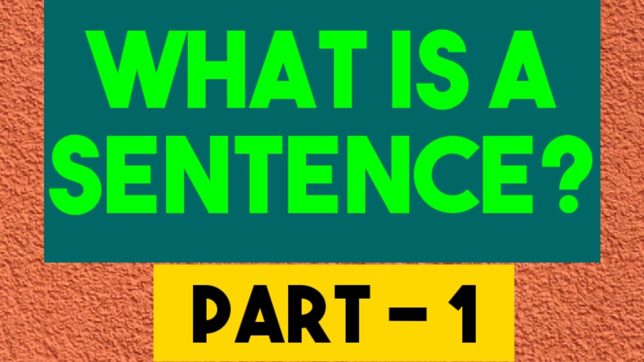what-is-a-sentence-youtube