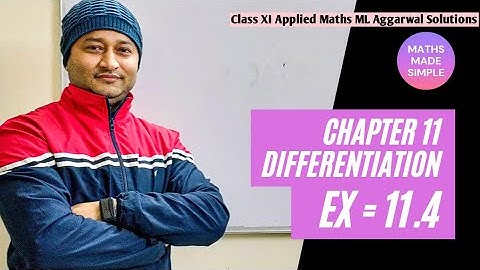 Ex-11.4 Solutions • Implicit Differentiation • Ch-11• APC ML Agarwal • CBSE Class 11 Applied Maths