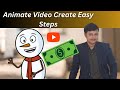 How to Make Animated Videos For Free - No Skill Required ✅ Animation Video Kaise Banaye
