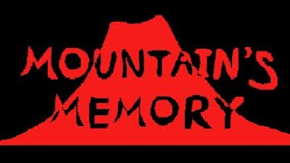 Mountains Memory, Playthrough