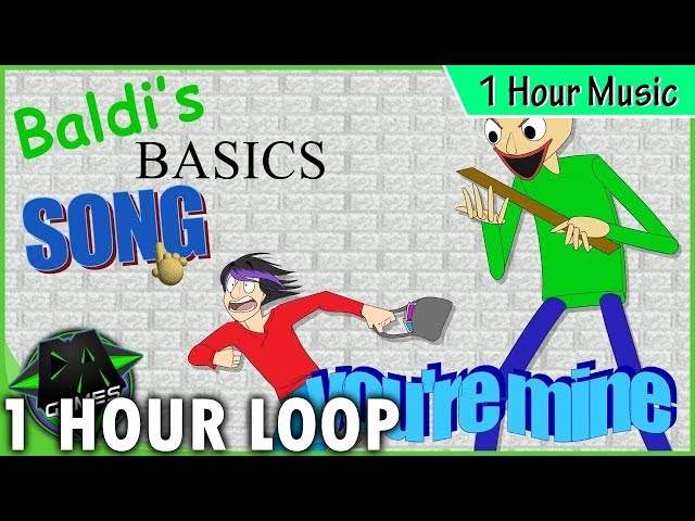 BALDI'S BASICS SONG (YOU'RE MINE) | LYRIC VIDEO | DAGames [1 HOUR LOOP] class=