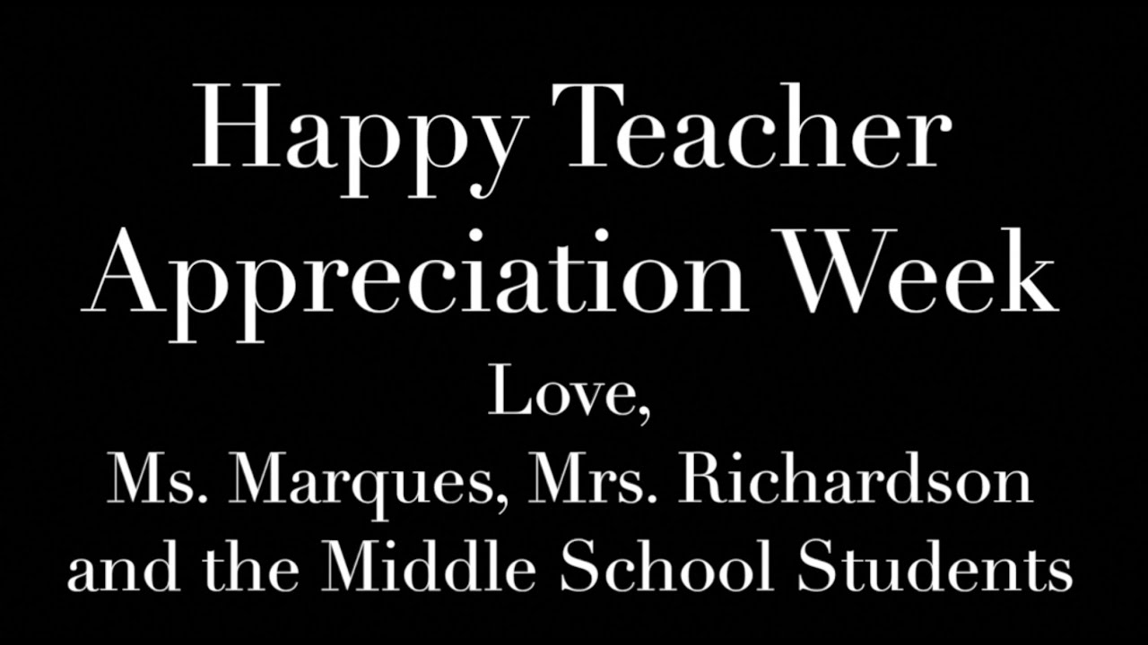 Middle School Teacher Appreciation 2020 Ann Street School YouTube