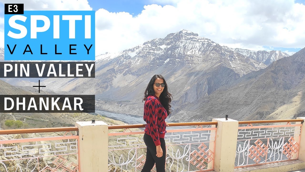 Spiti Valley Road trip to Pin Valley National Park | Kaza Himachal Pradesh Spiti Tour