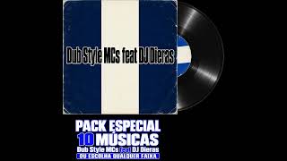 Dub Style MCs feat DJ Dieras Set Mix Pack 10 Music.mp4