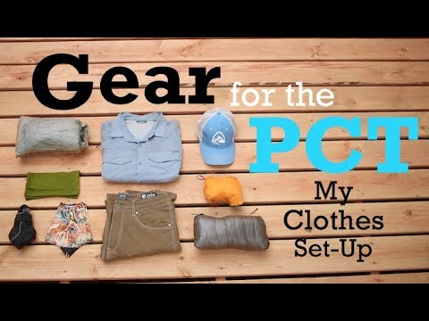 Gear for the PCT 2018 Clothes Set-Up