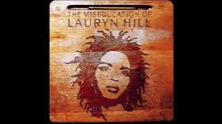 L̲a̲u̲ryn H̲ill - The M̲i̲s̲e̲d̲ucation o̲f L̲a̲u̲ryn H̲ill (Full Album)