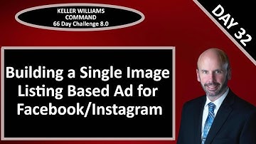 KW Command 66 Day Challenge 8.0 - Day 32 - Creating a Single Image Listing FB/IG Ad in Command
