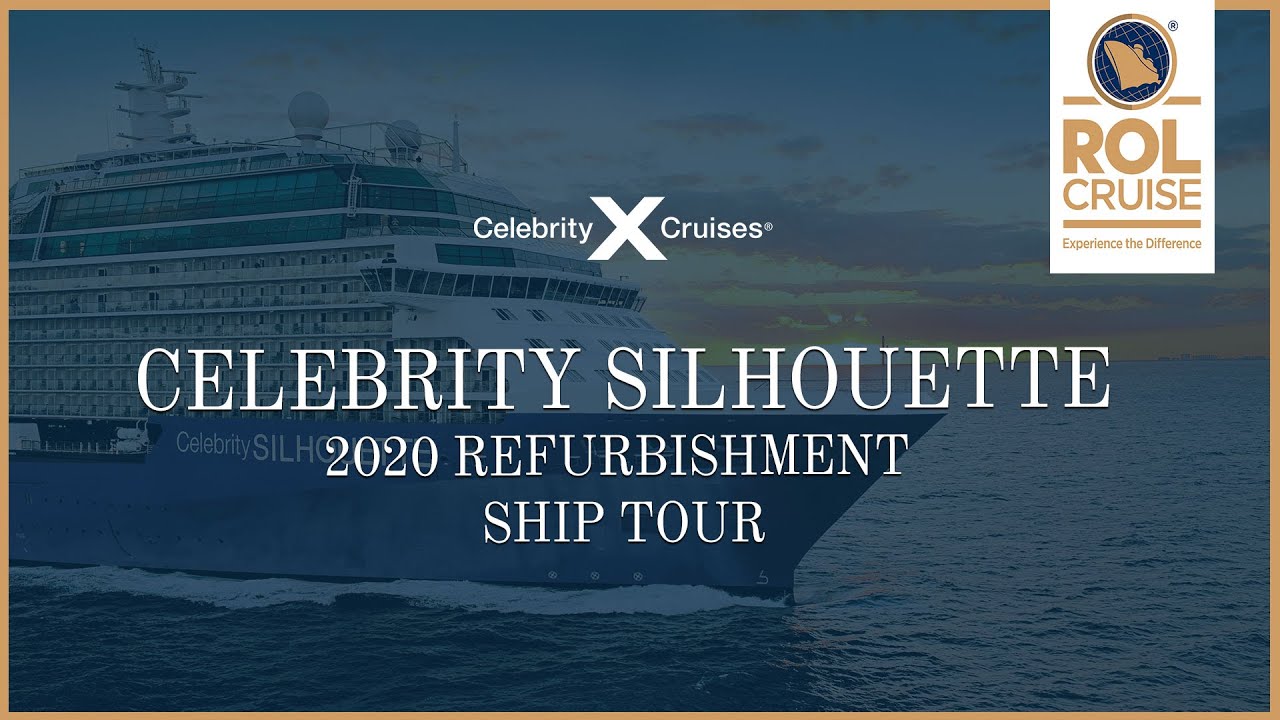 celebrity cruise line refurbishment schedule