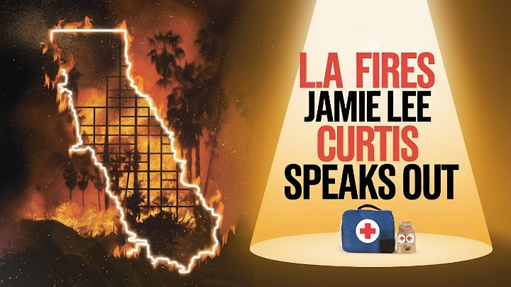 Jamie Lee Curtis Tearfully Shares the Impact of Los Angeles Fires