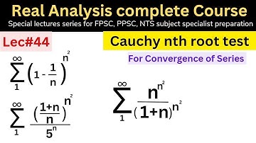 Cauchy nth root test #ppsc #fpsc #nts #maths #Ms #PhD #msc #bsc #bsc #csirnet #mathematics #afmathe