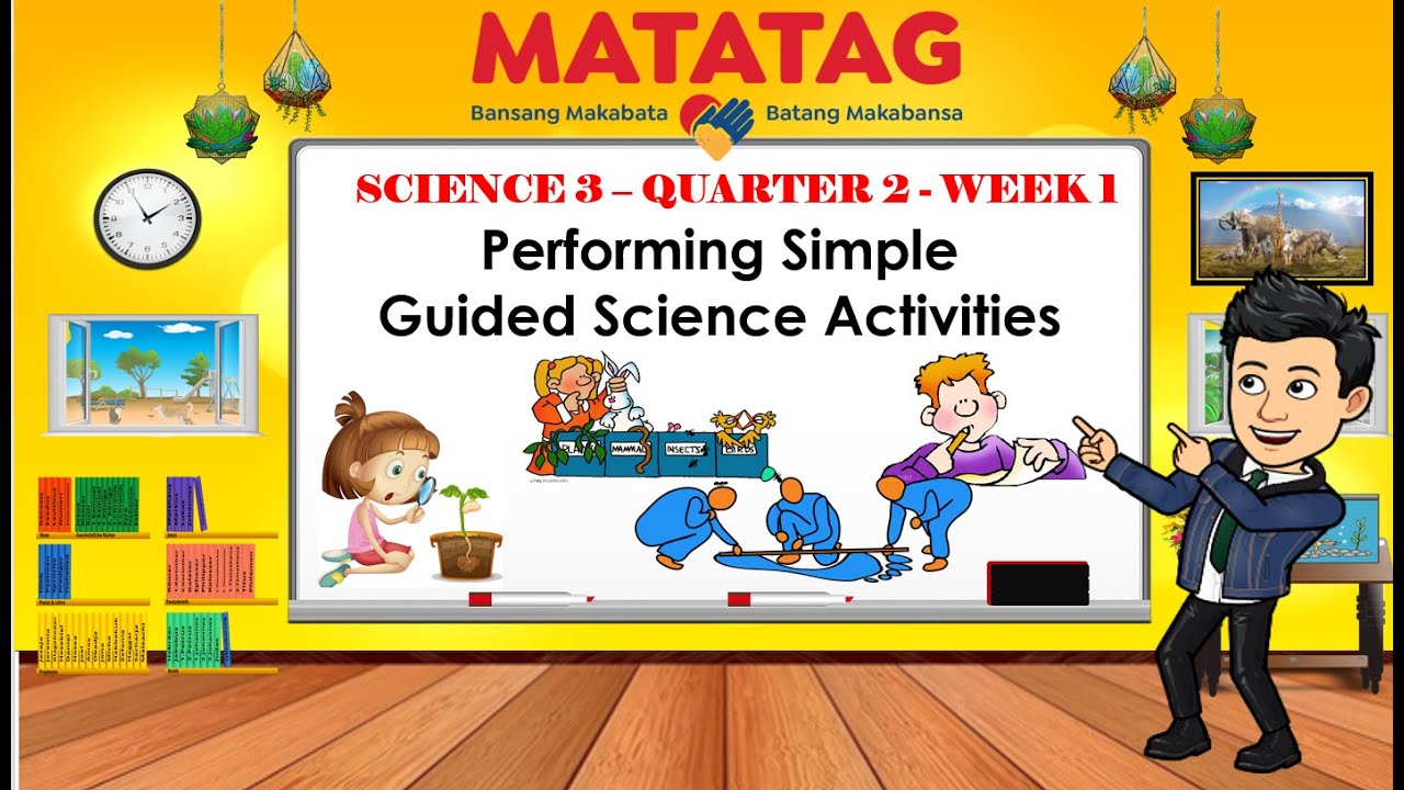 Science3 Quarter2 Week 1 - Science in Our Daily Life