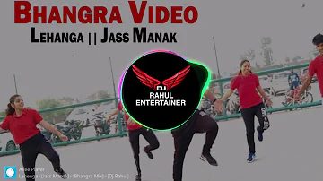 Lehenga [ Dhol Mix ] Jass Manak__Ft. Dj Rahul || Latest Bhangra 2020 || Full Mp3 Video Discription