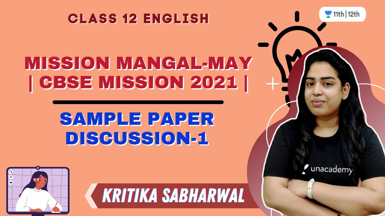 Sample Paper Discussion1 Mission MangalMay CBSE 2021 Class 12