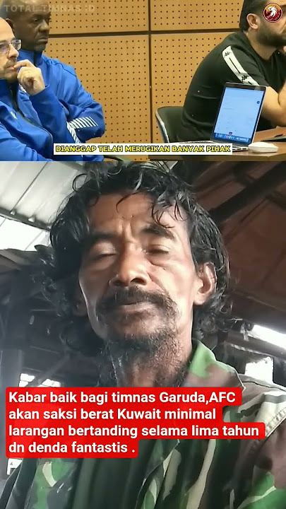 kabar baik ,Kuwait di hukum tak bertanding selama lima tahun,yg berpotensi tak bisa di pildun.