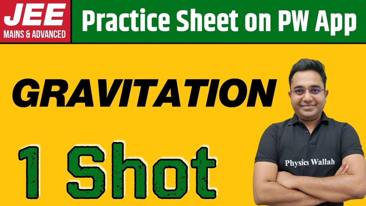 GRAVITATION in 1 Shot | From Zero to Hero | JEE Main & Advanced