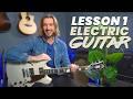 Electric Guitar Lesson 1 Absolute Beginner Start Here