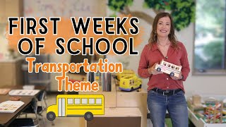 Preschool First Weeks of School (Transportation Theme)