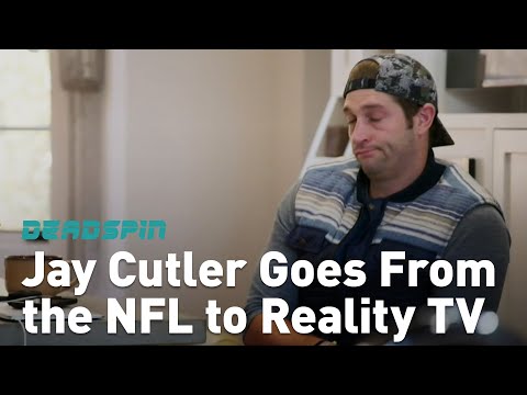 jay-cutler-goes-from-the-nfl-to-reality-tv