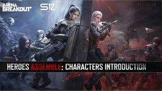 ARENA BREAKOUT - HEROES ASSEMBLE: CHARACTER SHOWCASING