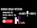 RADIO DOJO MITERO / LA MEJOR RADIO MITERA